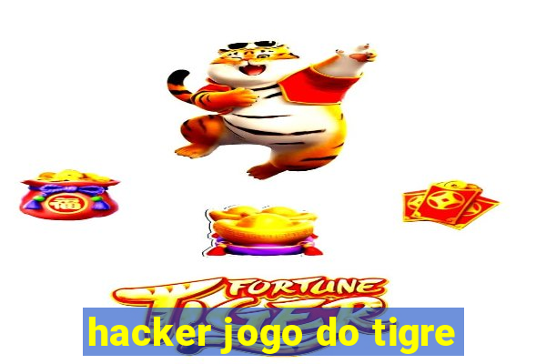 hacker jogo do tigre